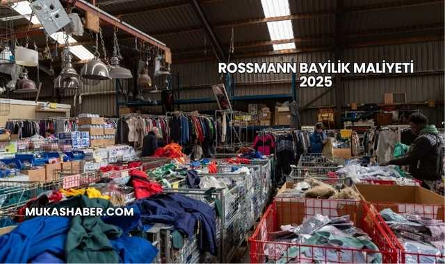 Rossmann Bayilik Maliyeti 2025