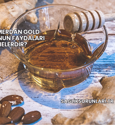 Şahmerdan Gold Macunun Faydaları Nelerdir?