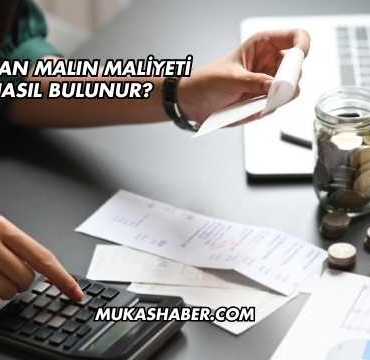 Satılan Malın Maliyeti Nasıl Bulunur?