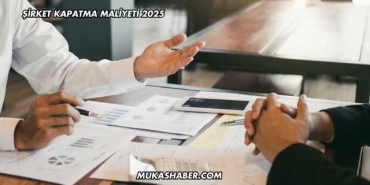 Şirket Kapatma Maliyeti 2025