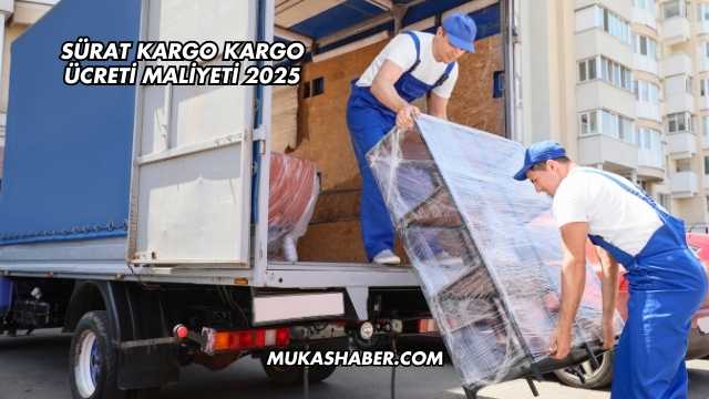 Sürat Kargo Kargo Ücreti Maliyeti 2025