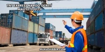 TNT Express Kargo Ücreti Maliyeti 2025