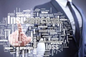 Tamamlayıcı Sağlık Sigortası Maliyeti 2025