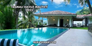 Taşmalı Havuz Maliyeti 2025