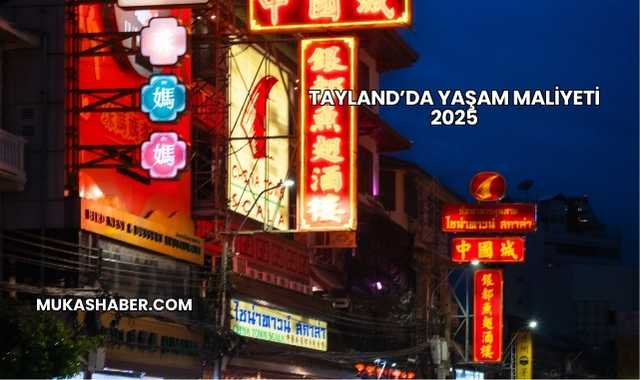 Tayland’da Yaşam Maliyeti 2025