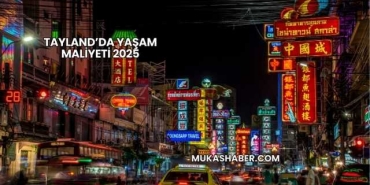 Tayland’da Yaşam Maliyeti 2025