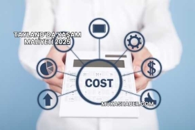 Tayland’da Yaşam Maliyeti 2025