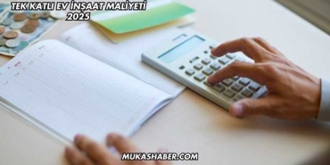 Tek Katlı Ev İnşaat Maliyeti 2025