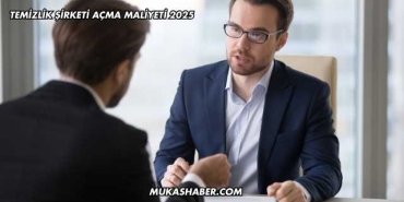 Temizlik Şirketi Açma Maliyeti 2025