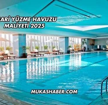 Ticari Yüzme Havuzu Maliyeti 2025