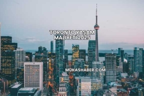 Toronto Yaşam Maliyeti 2025