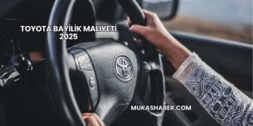 Toyota Bayilik Maliyeti 2025