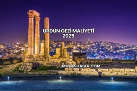 Ürdün Gezi Maliyeti 2025