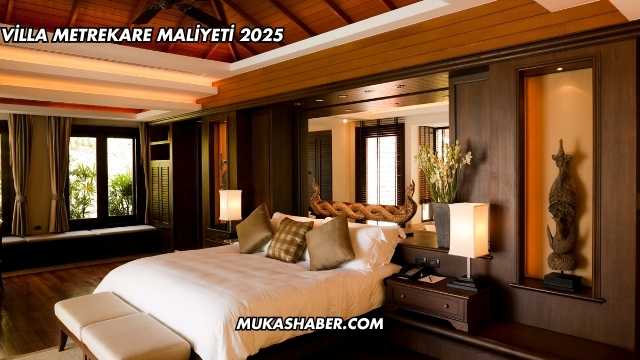 Villa Metrekare Maliyeti 2025