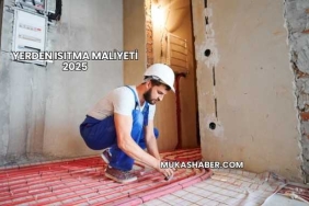 Yerden Isıtma Maliyeti 2025