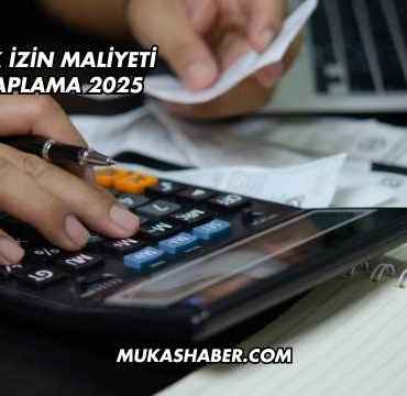 Yıllık İzin Maliyeti Hesaplama 2025