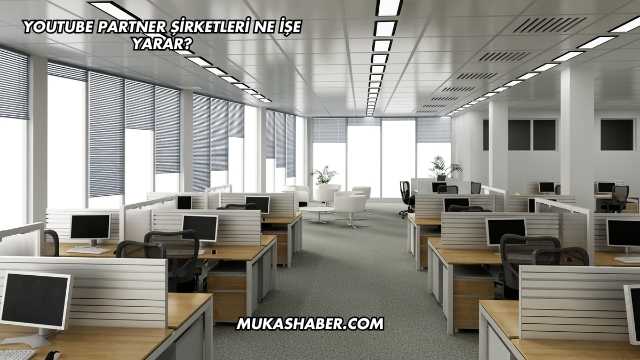 YouTube Partner Şirketleri Ne İşe Yarar?