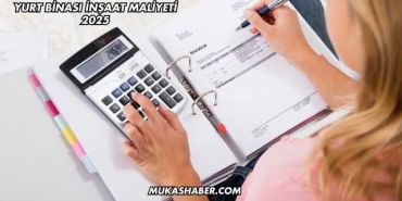 Yurt Binası İnşaat Maliyeti 2025