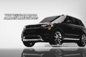 Yurt Dışından Araba Almanın Maliyeti 2025