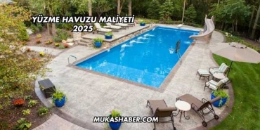 Yüzme Havuzu Maliyeti 2025