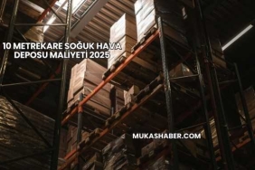 10 Metrekare Soğuk Hava Deposu Maliyeti 2025