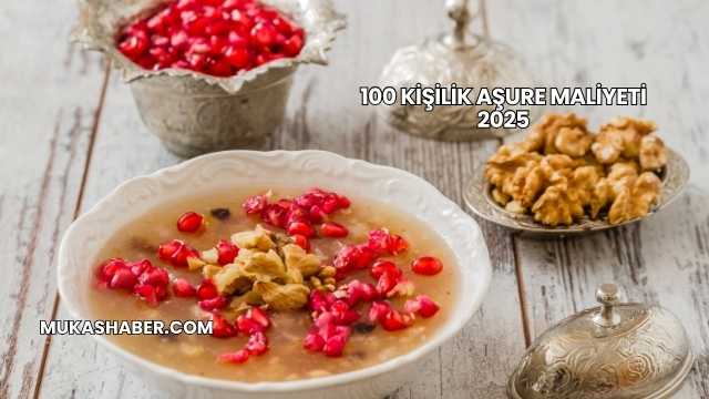 100 Kişilik Aşure Maliyeti 2025