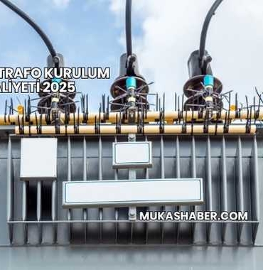 100 kW Trafo Kurulum Maliyeti 2025