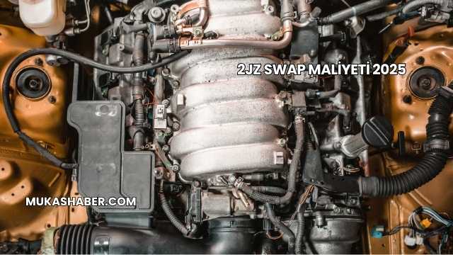 2JZ Swap Maliyeti 2025