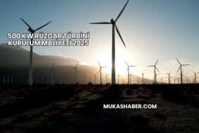 500 kW Rüzgar Türbini Kurulum Maliyeti 2025