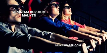 7D Sinema Kurulum Maliyeti