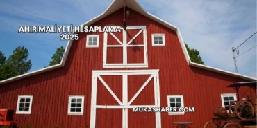 Ahır Maliyeti Hesaplama 2025