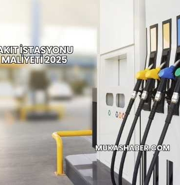 Akaryakıt İstasyonu Açma Maliyeti 2025