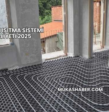 Alttan Isıtma Sistemi Maliyeti 2025