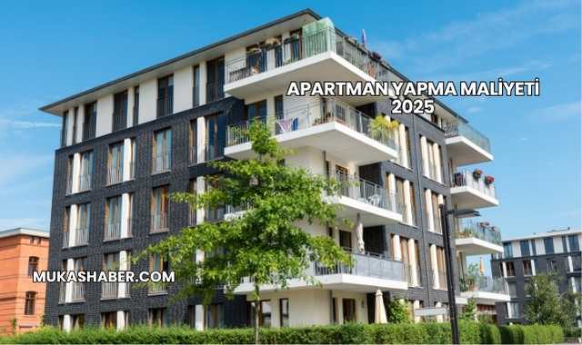 Apartman Yapma Maliyeti 2025