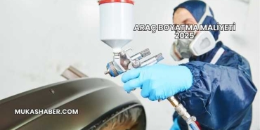 Araç Boyatma Maliyeti 2025