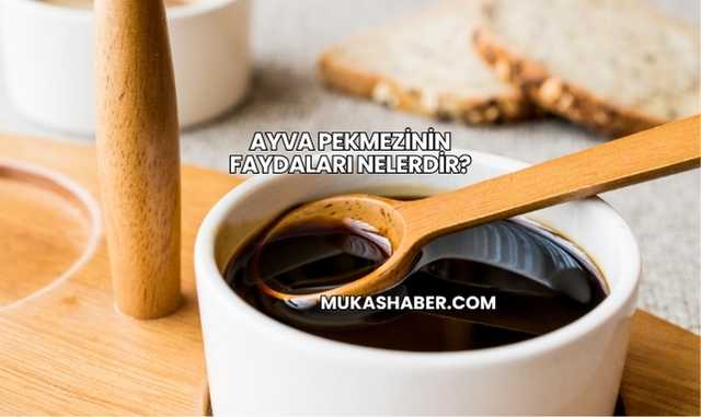 Ayva Pekmezinin Faydaları Nelerdir?