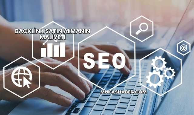 Backlink Satın Almanın Maliyeti