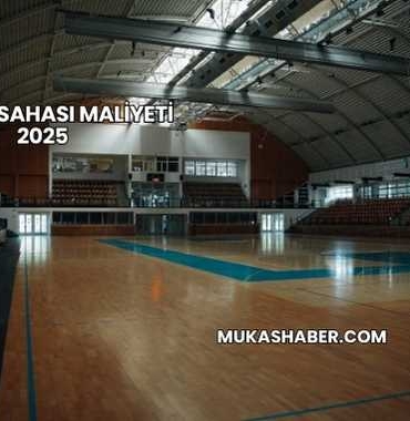 Basket Sahası Maliyeti 2025