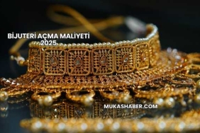 Bijuteri Açma Maliyeti 2025