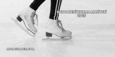 Buz Pateni Kurma Maliyeti 2025