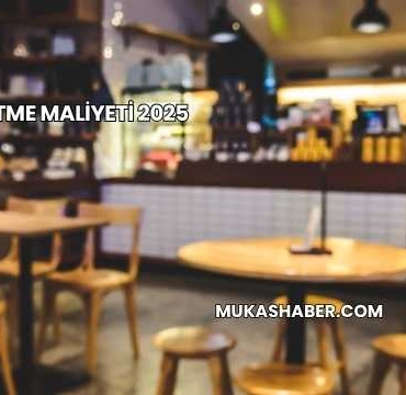 Cafe İşletme Maliyeti 2025
