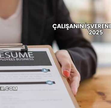 Çalışanın İşverene Maliyeti 2025