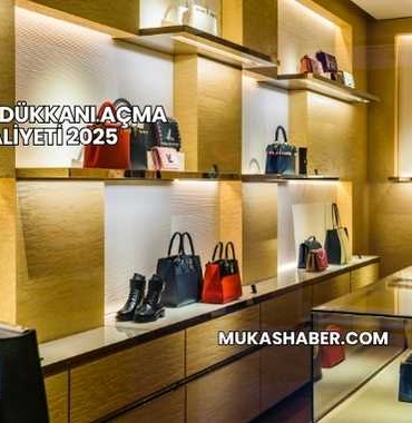 Çanta Dükkanı Açma Maliyeti 2025