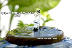 Çeşme Yaptırma Maliyeti 2025