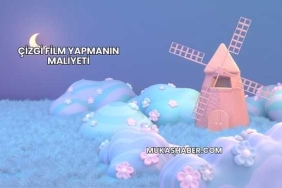 Çizgi Film Yapmanın Maliyeti