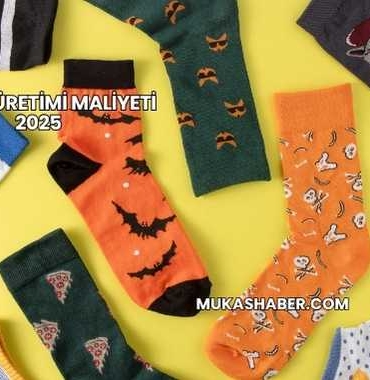 Çorap Üretimi Maliyeti 2025
