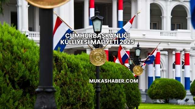 Cumhurbaşkanlığı Külliyesi Maliyeti 2025