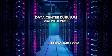 Data Center Kurulum Maliyeti 2025