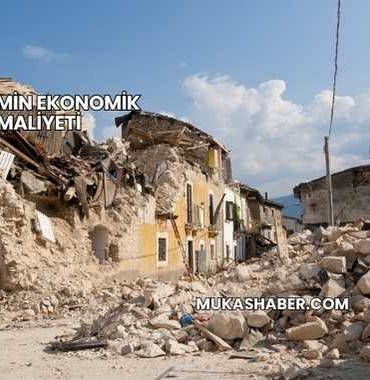 Depremin Ekonomik Maliyeti