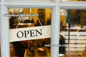 Dükkan Açma Maliyeti 2025